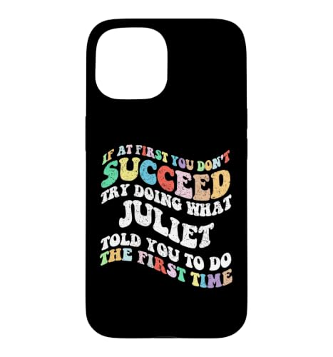Groovy If First You Don't Succeed Try Do What JULIET �X�}�z�P�[�X iPhone 15 �p