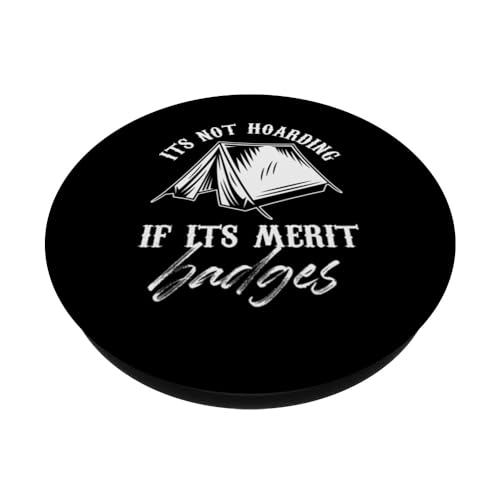 its not hoarding if its merit badges Design PopSockets Swappable PopGrip, Black - Image 2