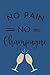 No Pain No Champagne: Daily Weekly Monthly Food Exercise and Diet Notebook Planner | Track Your Fitness Weight Loss Journey |  Gym Workout Motivation ... | Reach Your Goals Today (blue design)