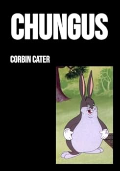 Paperback CHUNGUS Book