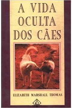 A Vida Oculta dos Cães [Portuguese_brazilian] 850062826X Book Cover
