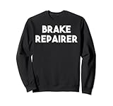 Bremsenreparatur Sweatshirt