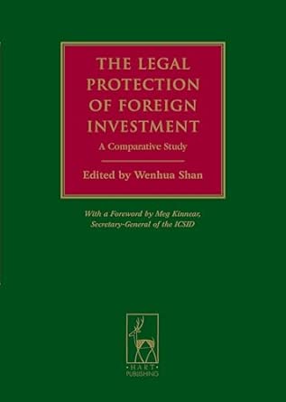 The Legal Protection of Foreign Investment: A Comparative Study book cover