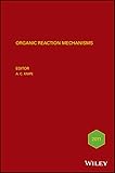 Organic Reaction Mechanisms 2011: An annual survey covering the literature dated January to December 2011