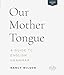 Our Mother Tongue: A Guide to English Grammar (Answer Key)
