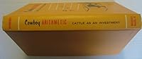 Cowboy arithmetic;: "cattle as an investment," B0006CPL1A Book Cover