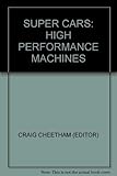  Super Cars: High Performance Machines