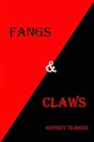 Fangs and Claws 1480163015 Book Cover