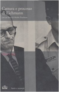 Cattura e processo di Eichmann. DVD. Con libro