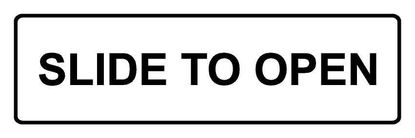 Slide to open information sign - Self adhesive sticker (300mm x 100mm)