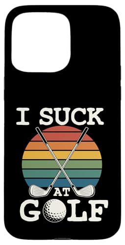 I Suck At Golf Joke ʔSt s Ȓj St X}zP[X iPhone 15 Pro Max p