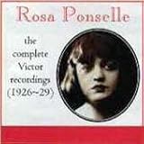 Rosa Ponselle: Victor Recordings 1926-1929