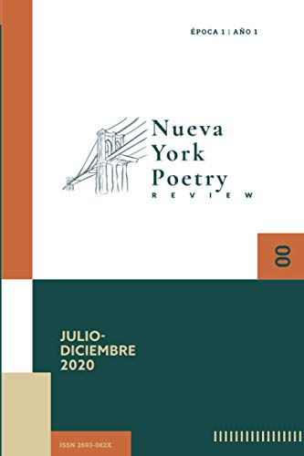 Nueva York Poetry Review: Época 1 - Año 1 (Nueva York Poetry Review - Revista) (Spanish Edition) #TOP13