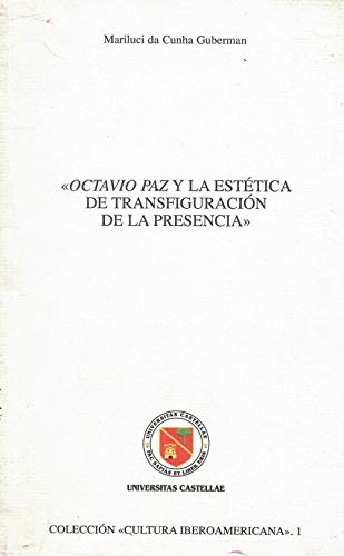 Portada de Octavio paz, estetica de la transfiguracion de la presencia