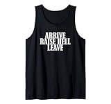 Photo Gallery arrive raise hell leave camicia canotta Photo Gallery arrive raise hell leave camicia canotta