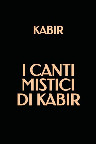  I canti mistici di Kabir