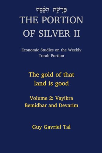 The Portion of Silver Volume II: Vayikra Bemidbar and Devarim image 2