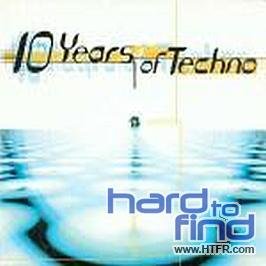 10 Years Of Techno
