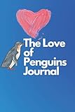 Photo Gallery the love of penguins journal: a great gift to any animal lovers, kids and adults who adore penguins Photo Gallery the love of penguins journal: a great gift to any animal lovers, kids and adults who adore penguins