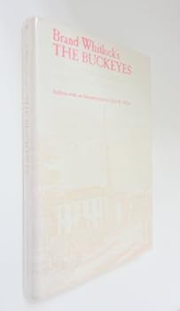 Brand Whitlock's The Buckeyes: Politics and abolitionism in an Ohio town, 1836-1845