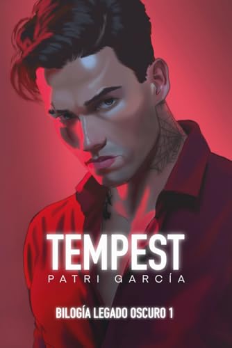  TEMPEST: Bilogía Legado Oscuro 1 (Dark Romance)