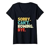 Photo Gallery donna sorry can t canottaggio divertente rower retro coxswain canottaggio maglietta con collo a v Photo Gallery donna sorry can t canottaggio divertente rower retro coxswain canottaggio maglietta con collo a v