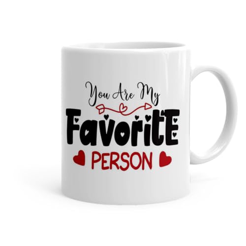 You are My Favourite Person Printed Ceramic Coffee Mug (325 Ml)- ...