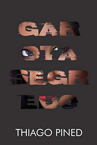 Garota Segredo por [Thiago Pined]