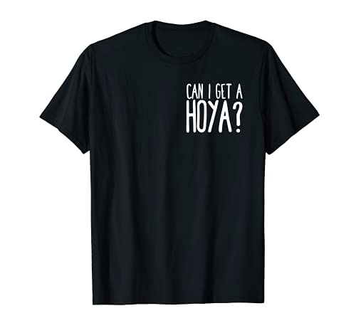 ¿Puedo obtener una hoya Hoyeah Camiseta