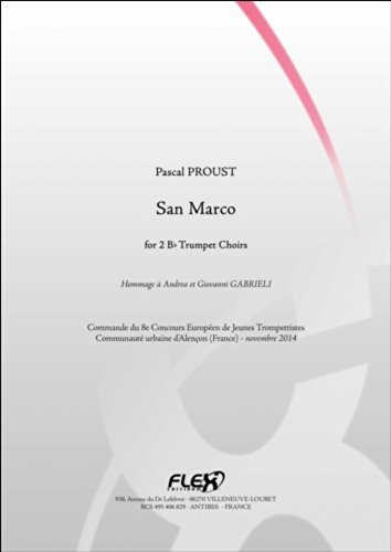 Partition San Marco P. Proust dixtuor trompettes édition de prestige