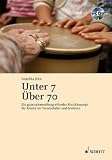 Musik-Noten Ausgabe / Score / Sheetmusic : UNTER 7 - UEBER 70 arrangiert für Buch - mit CD