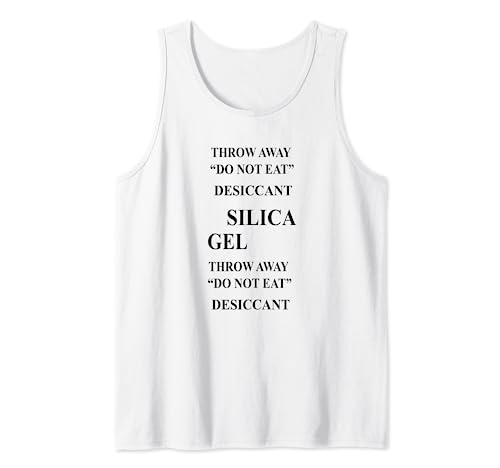 Paquete desecante de gel de sílice Do Not Eat Camiseta sin Mangas