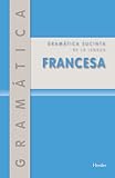 Gramática sucinta de la lengua francesa ( 2ª ed. - 2018) (fuera de colección)