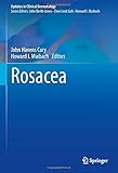 Rosacea (Updates in Clinical Dermatology)