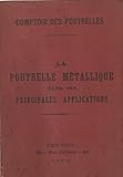  Comptoir des Poutrelles, la poutrelle métallique dans ses principales applications
