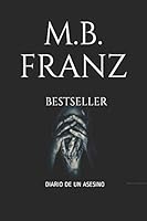 BESTSELLER: DIARIO DE UN ASESINO (Spanish Edition) B08FP7P5C1 Book Cover