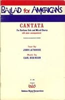Ballad for Americans: Cantata for Baritone Solo and Mixed Chorus with Piano Accompaniment B000RNTV8M Book Cover