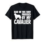Photo Gallery hair on this shirt cavalier king charles spaniel cane maglietta Photo Gallery hair on this shirt cavalier king charles spaniel cane maglietta