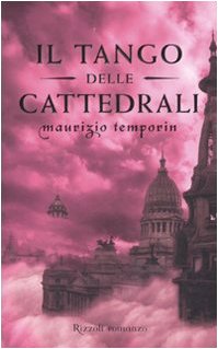 Il tango delle cattedrali Il tango delle cattedrali