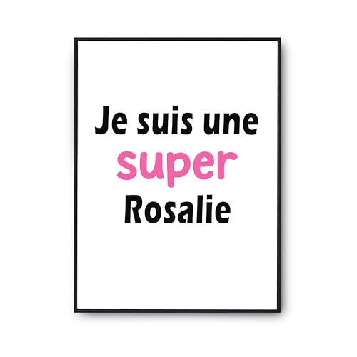 Affiche Une Super Rosalie décoration murale salon pour égayer votre intérieur