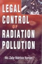 Regency Publications Legal Control of Radiation Pollution