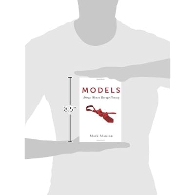 Models: Attract Women Through Honesty Paperback July 28, 2011