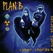 Cyber Chords & Sushi Stories [Audio CD] Plan B