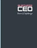 Business CEO Planner & Task Manager: A comprehensive business planner for CEO to manage goals and plan actions to achieve success | CEO Task Manager | ... | Business Planner |Business Tasl Manager