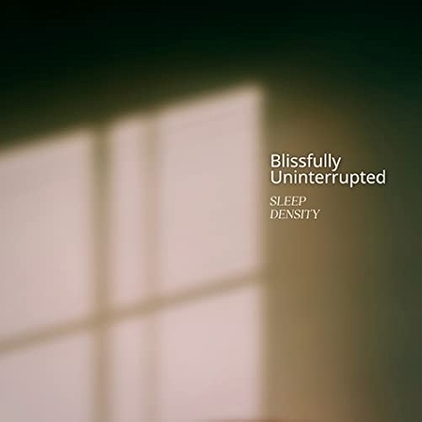 Blissfully Uninterrupted