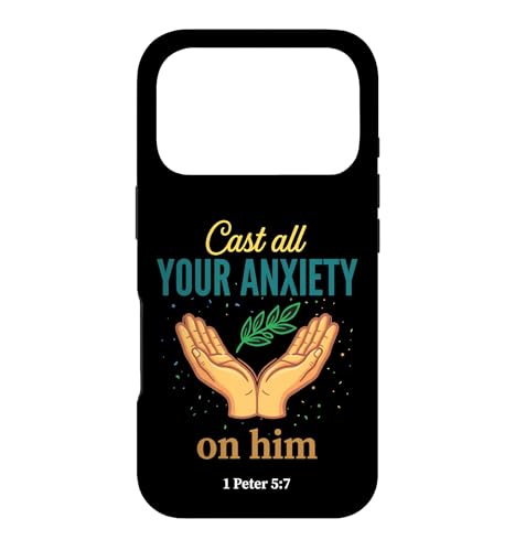 Cast All Your Anxiety On Him 1 Peter 5:7 ���� ���� �X�}�z�P�[�X iPhone 17 Pro �p
