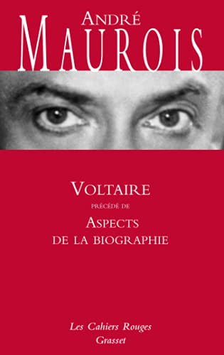 Voltaire suivi de Aspects de la biographie
