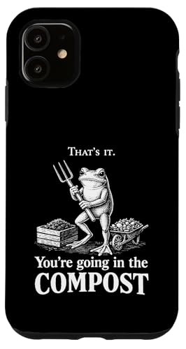 You're Going In The Compost �N�[���ȃJ�G���̃��[���A �r���e�[�W�̃_�W���� �X�}�z�P�[�X iPhone 11 �p