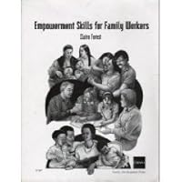 Empowerment Skills for Family Workers B000KPZXB6 Book Cover