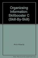 Organizaing Information: Skillbooster C 0878953442 Book Cover